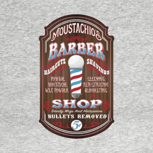 Moustachio's Barber Shop Sign T-Shirt